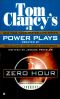 [Tom Clancy's Power Plays 07] • PP07 Zero Hour